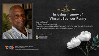 Celebrating the life of: Vincent Spencer Penny also known as “Sonny Boy and Baba”