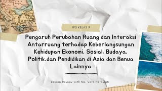 Pengaruh Perubahan Keruangan dan Interaksi Antarruang dalam Bidang Ekonomi, Sosial, Budaya, Politik