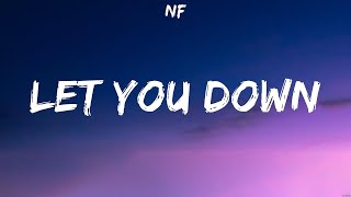 NF - Let You Down (Lyrics)