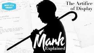 MANK EXPLAINED: The Artifice of Display