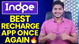 PayTM PhonePe का छोड़ो चक्कर : IndPe App Services Live🔥 हर रिचार्ज पर Fixed Cashback