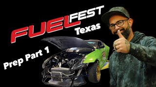 Fuel Fest Texas Prep Part 1
