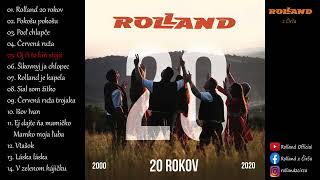 05  Oj či to kiň stojit   Rolland z Čirča CD14 20 rokov