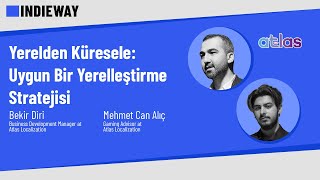 Yerelden Küresele: Uygun Bir Yerelleştirme Stratejisi – Bekir Diri \u0026 Mehmet Can Alıç