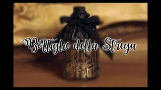 COME REALIZZARE LE BOTTIGLIE DELLA STREGA || WitChannel