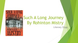 Such A Long Journey | Rohinton Mistry | Summary In Tamil | Easy Explanation | Literary Vlogs