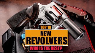 TOP 10  New Revolvers for 2023: WHO IS THE BEST??
