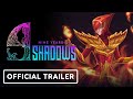 9 Years of Shadows Gameplay Trailer - Official Trailer | Summer of Gaming 2022