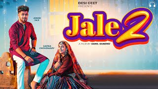 Jale 2 (Official Video) | Sapna Choudhary,Aman Jaji,Sahil Sandhu | Shiva | New Haryanvi Song 2024