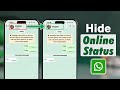 How to Hide Online Status on WhatsApp! [Turn Off Active Status]