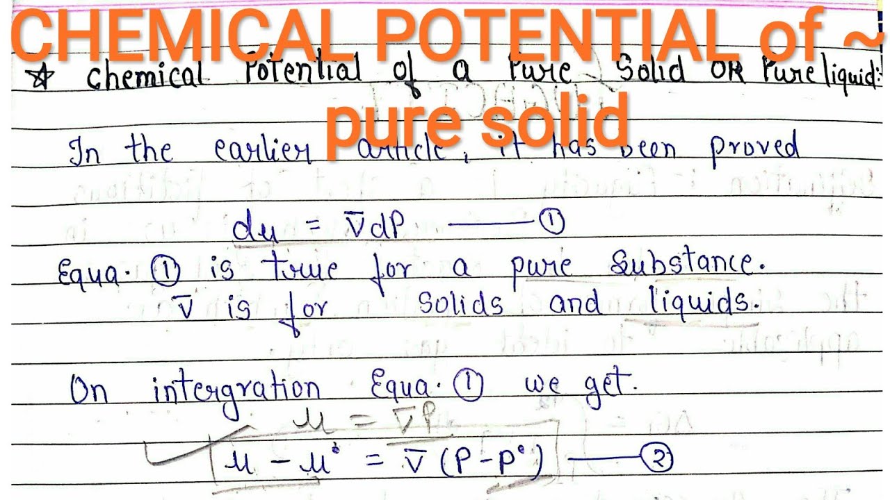 CHEMICAL POTENTIAL (pure Solid And Pure Liquid ) |derivation ...