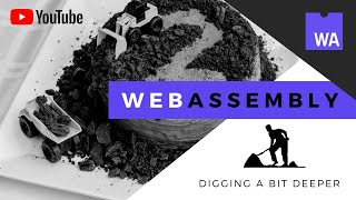 WebAssembly - Digging a bit deeper | Debugging WebAssembly code | WebAssembly for a web developer