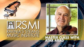 Atar Arad, Master Class: Ravinia's Steans Music Institute, 2018