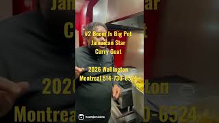 Boom Js Big Pot Jamaican Star Curry Goat. 2026 Wellington Montreal Quebec