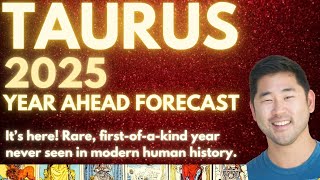 TAURUS - Your 2025 Year Ahead Forecast ♉️ ❤️ Love, Money, Career, Health Tarot Horoscope Predictions