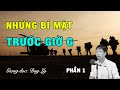 Những bí mật trước giờ G - Hồ sơ tình báo (Phần 1) | Duy Ly Radio