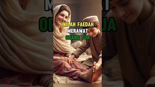 Inilah faedah merawat orang tua #shorts #quotes23