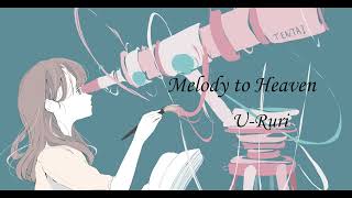 【TAKUMI³】【ChainBeeT】Melody to Heaven / U-Ruri