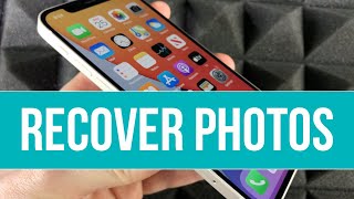 How to Recover Deleted Photos from iPhone 12