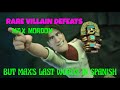 Rare Villain Defeats: Max Mordon (But Max Mordon's Last Words in Spanish)