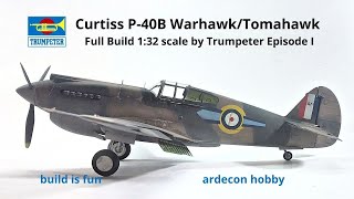 The build of Curtiss P-40B Tomahawk 1:32 scale Episode I Scale model building for beginners.