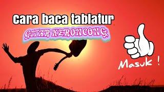 Cara membaca tablatur gitar keroncong