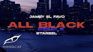Jamby el Favo & Starbel - All Black ⚫️ ( Oficial)