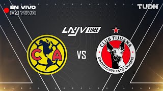 🔴EN VIVO: América Vs Tijuana | Liga Mx Clausura 2025 J2 | Layún y Grupo Frontera | LAYV TIME | TUDN