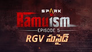 A SPARK of RAMUISM”| Episode-5 RAMUISM "RGV Suicide" PROMO  | Swapna