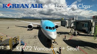 Korean Air Boeing 787-9 Dreamliner Economy Class | Vancouver → Seoul | KE072