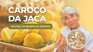 Benefícios incríveis do caroço da jaca!