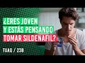 Eres joven y estas pensando en usar #sildenafil