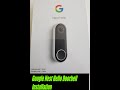 Google Nest Hello (Wired) Video Doorbell step by step Installation