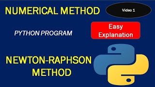 NEWTON RAPHSON METHOD I PYTHON PROGRAM I NUMERICAL ANALYSIS I
