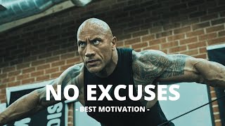 NO EXCUSES - Dwayne Jhonson's BEST motivational speech
