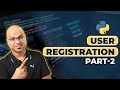 #22 Django tutorials | User Registration - 2