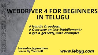 Handle Dropdowns | List of WebElements | get & GetText with examples | WebDriver Tutorial in Telugu