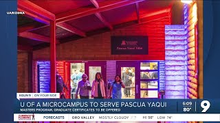 UArizona microcampus to serve Pascua Yaqui