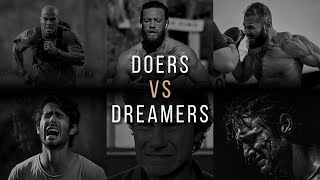 DOERS VS DREAMERS - Motivational Video