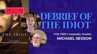 Chaos, Holy Fools & Don Quixote in Dostoevsky’s The Idiot with Prof. Michael Sexton