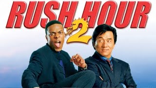 Rush Hour 2 (2001) Movie | Jackie Chan, Chris Tucker, Hiroyuki Sanada | Review \u0026 Facts