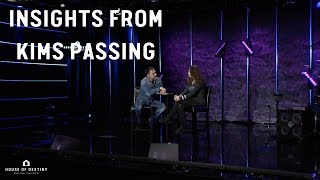 INSIGHTS FROM KIM CLEMENTS PASSING