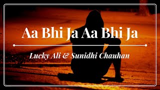 Lucky Ali & Sunidhi Chauhan - Aa Bhi Ja Aa Bhi Ja - Sur (The Melody of Life) (2002)