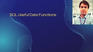 SQL Useful Date Functions : Interview questions on GETDATE, DATEPART, DATEADD, DATEDIFF functions