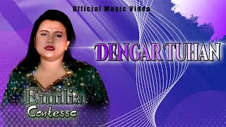 Emilia Contessa - Dengar Tuhan (Official Music Video)