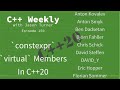 C++ Weekly - Ep 159 - `constexpr` `virtual` Members In C++20
