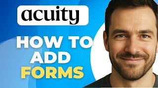 How To Add Custom Form On Acuity Scheduling