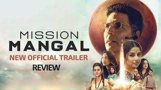 Mission Mangal | New Official Trailer Review | Akshay, Vidya, Sonakshi, Taapsee, Jagan Shakti