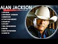 Alan Jackson 🎸 Best Classic Country Music 🎸 Alan Jackson Full Album