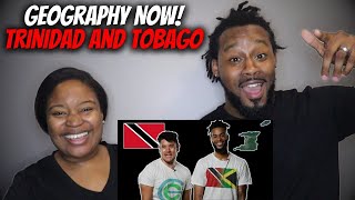 🇹🇹American Couple Reacts"Geography NOW! TRINIDAD AND TOBAGO" |The Demouchets REACT Caribbean Islands